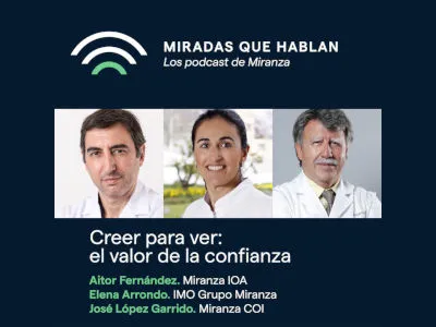Imagen de portada podcast Miradas que hablan. Ver para creer: el valor de la confianza
